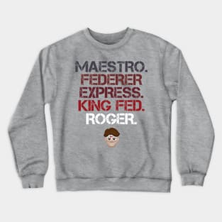 Maestro Federer Express King Fed Roger Crewneck Sweatshirt